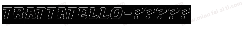 TRATTATELLO字体转换