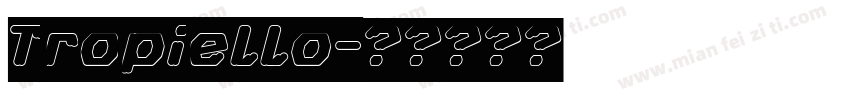 Tropiello字体转换