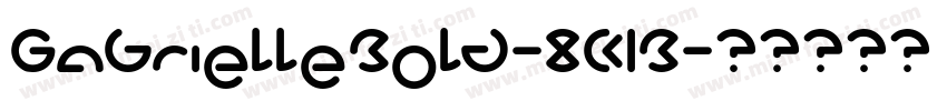 GabrielleBold-8K1B字体转换