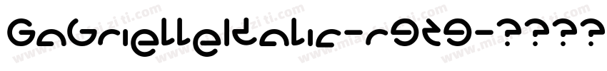 GabrielleItalic-r9Z9字体转换