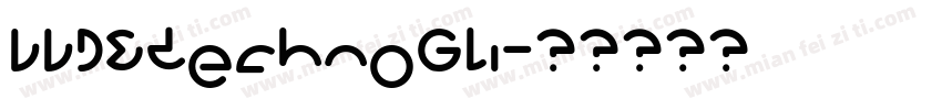 LLDEtechnoGli字体转换