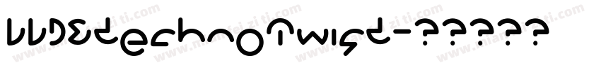 LLDEtechnoTwist字体转换