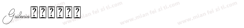 Gailenia字体转换