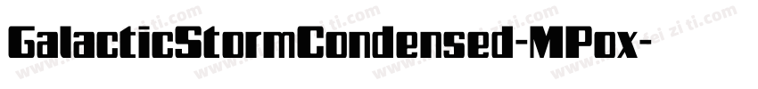 GalacticStormCondensed-MPox字体转换