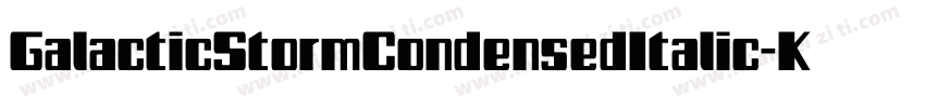 GalacticStormCondensedItalic-KmXD字体转换