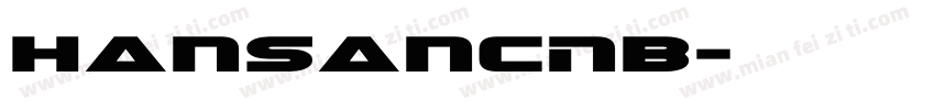 hansanCNb字体转换
