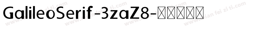 GalileoSerif-3zaZ8字体转换