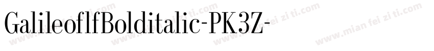 GalileoflfBolditalic-PK3Z字体转换