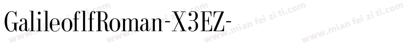 GalileoflfRoman-X3EZ字体转换