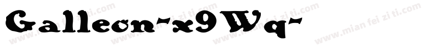 Galleon-x9Wq字体转换