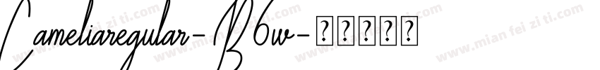 Cameliaregular-7B6w字体转换