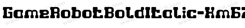 GameRobotBoldItalic-Xm6Z字体转换