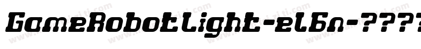 GameRobotLight-el6n字体转换