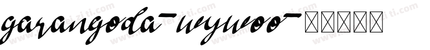 Garangoda-WyWoO字体转换
