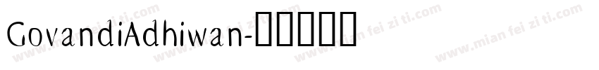 GovandiAdhiwan字体转换