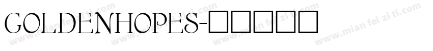 GOLDENHOPES字体转换