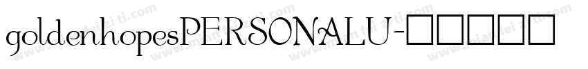 goldenhopesPERSONALU字体转换