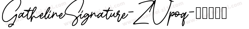 GathelineSignature-ZVpoq字体转换