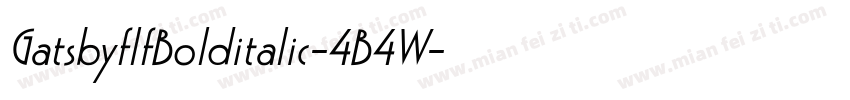GatsbyflfBolditalic-4B4W字体转换