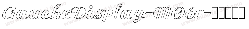GaucheDisplay-MO6r字体转换