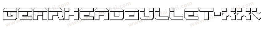 GearheadBullet-Xxv2字体转换