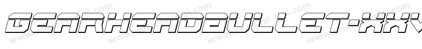 GearheadBullet-Xxv2字体转换