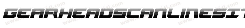 GearheadScanlinesItalic-G9gP字体转换