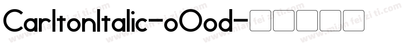 CarltonItalic-oOod字体转换