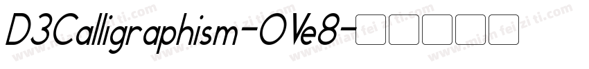 D3Calligraphism-OVe8字体转换