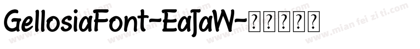 GellosiaFont-EaJaW字体转换