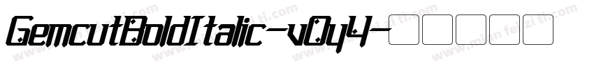 GemcutBoldItalic-vOy4字体转换