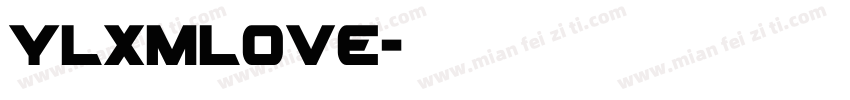 ylxmlove字体转换