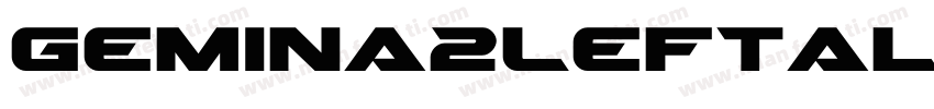 Gemina2Leftalic-6Wlg字体转换