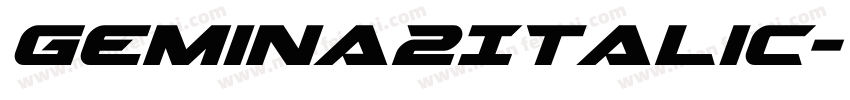 Gemina2Italic-VX9z字体转换