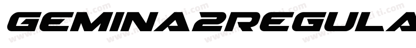 Gemina2Regular-WglE字体转换
