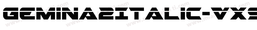 Gemina2Italic-VX9z字体转换