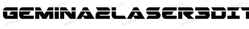 Gemina2Laser3DItalic-jloR字体转换