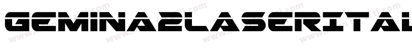 Gemina2LaserItalic-zPB0字体转换
