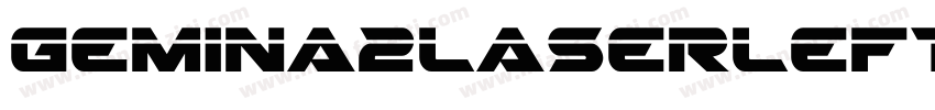 Gemina2LaserLeftalic-5eGB字体转换