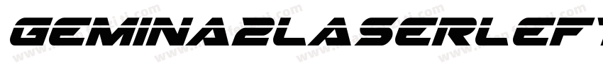 Gemina2LaserLeftalic-5eGB字体转换