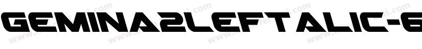 Gemina2Leftalic-6Wlg字体转换