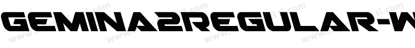 Gemina2Regular-WglE字体转换