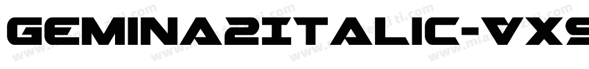 Gemina2Italic-VX9z字体转换