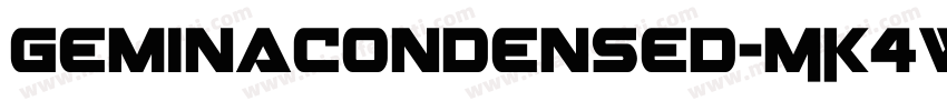 GeminaCondensed-MK4w字体转换