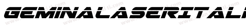 GeminaLaserItalic-o8Wa字体转换