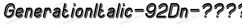 GenerationItalic-92Dn字体转换