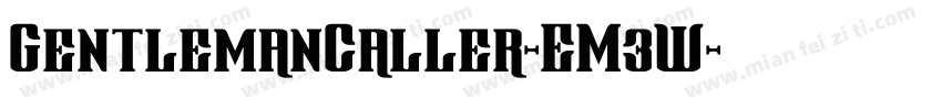 GentlemanCaller-EM3W字体转换