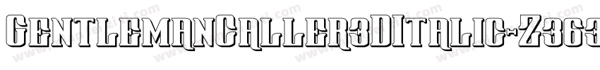 GentlemanCaller3DItalic-Z363字体转换