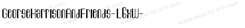 GeorgeHarrisonAndFriends-L6xW字体转换