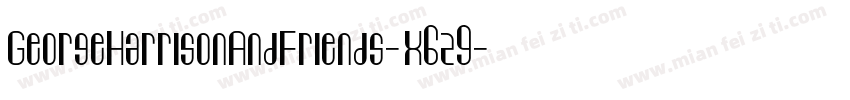 GeorgeHarrisonAndFriends-X6z9字体转换
